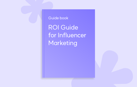 인플루언서 마케팅을 위한 ROI 총결산 가이드북